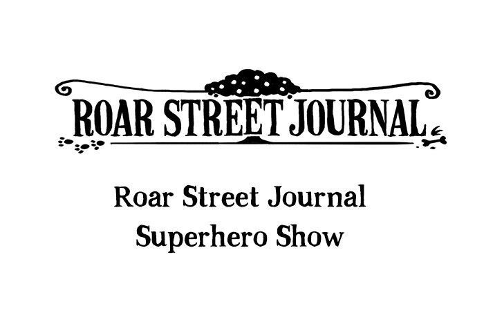 Roar Street Journal Chapter 19 page 1 - Chapter 19 : Superhero Show