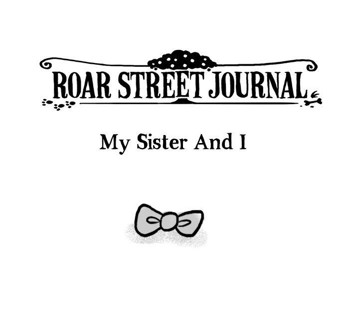 Roar Street Journal Chapter 23 page 1 - Chapter 23 : My Sister and I