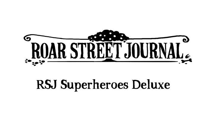 Roar Street Journal Chapter 24 page 1 - Chapter 24 : RSJ Superheroes Deluxe