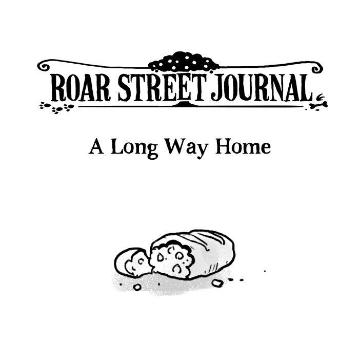 Roar Street Journal Chapter 33 page 1 - Chapter 33 : A Long Way Home