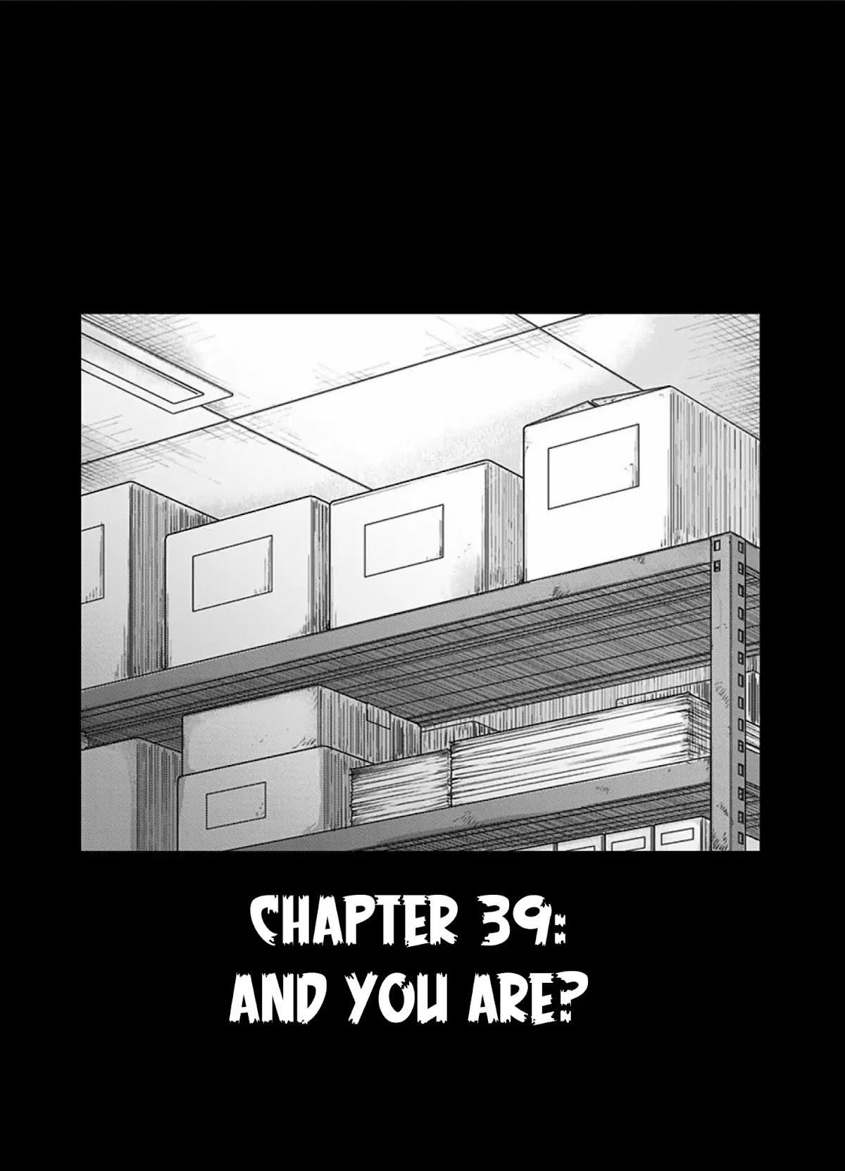 Route End Chapter 39 page 1 - Chapter 39: And You Are?