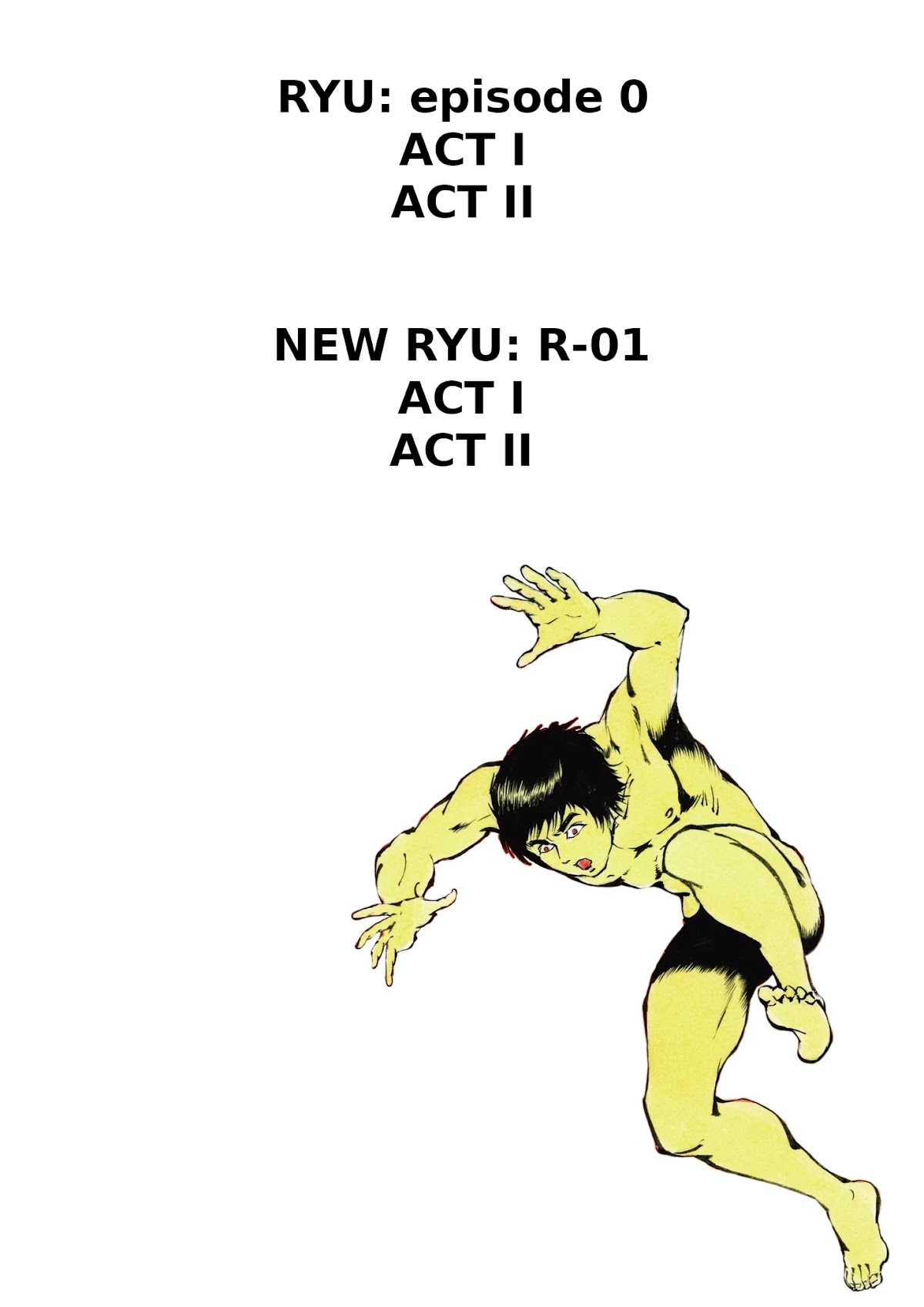 Ryu, Strongest Man on the Face of the Planet Episode 0 Chapter 1 page 2 - Chapter 1: Episode 0