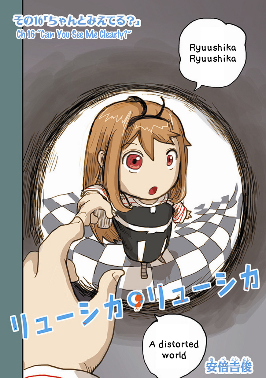 Ryushika Ryushika Chapter 16 page 6 - Chapter 16: Can You See Me Clearly?