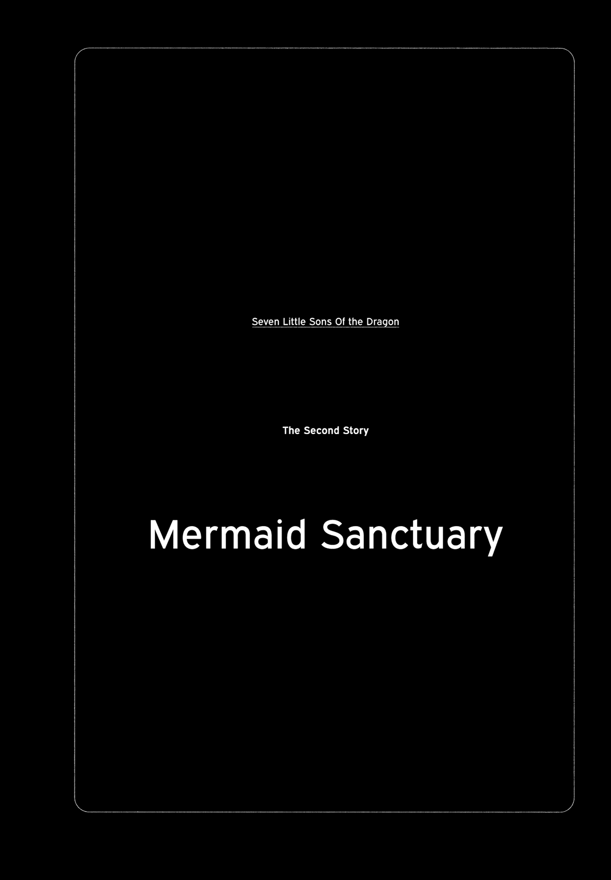 Ryuu no Kawaii Nanatsu no Ko Chapter 2 page 1 - Chapter 2: The Second Story: Mermaid Sanctuary