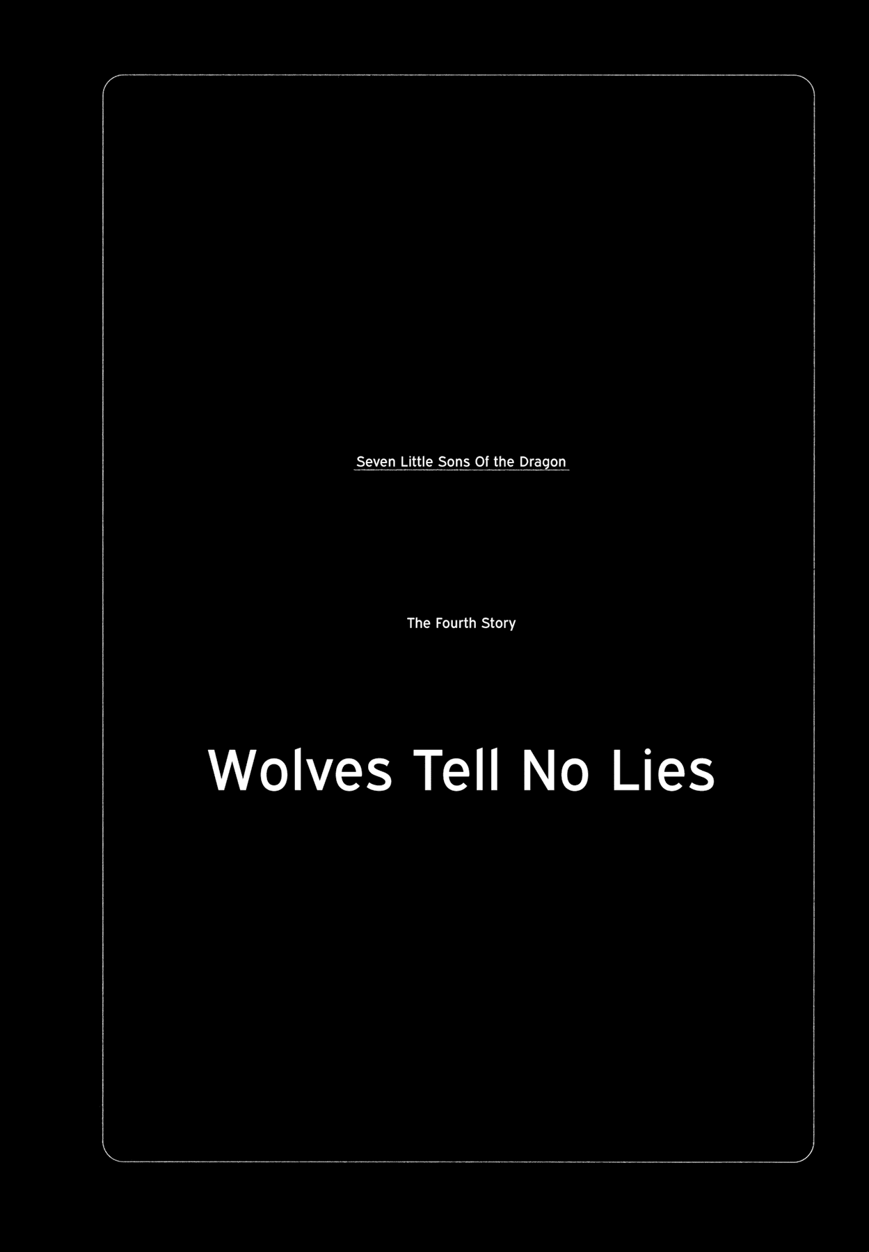 Ryuu no Kawaii Nanatsu no Ko Chapter 4 page 1 - Chapter 4: The Fourth Story: Wolves Tell No Lies