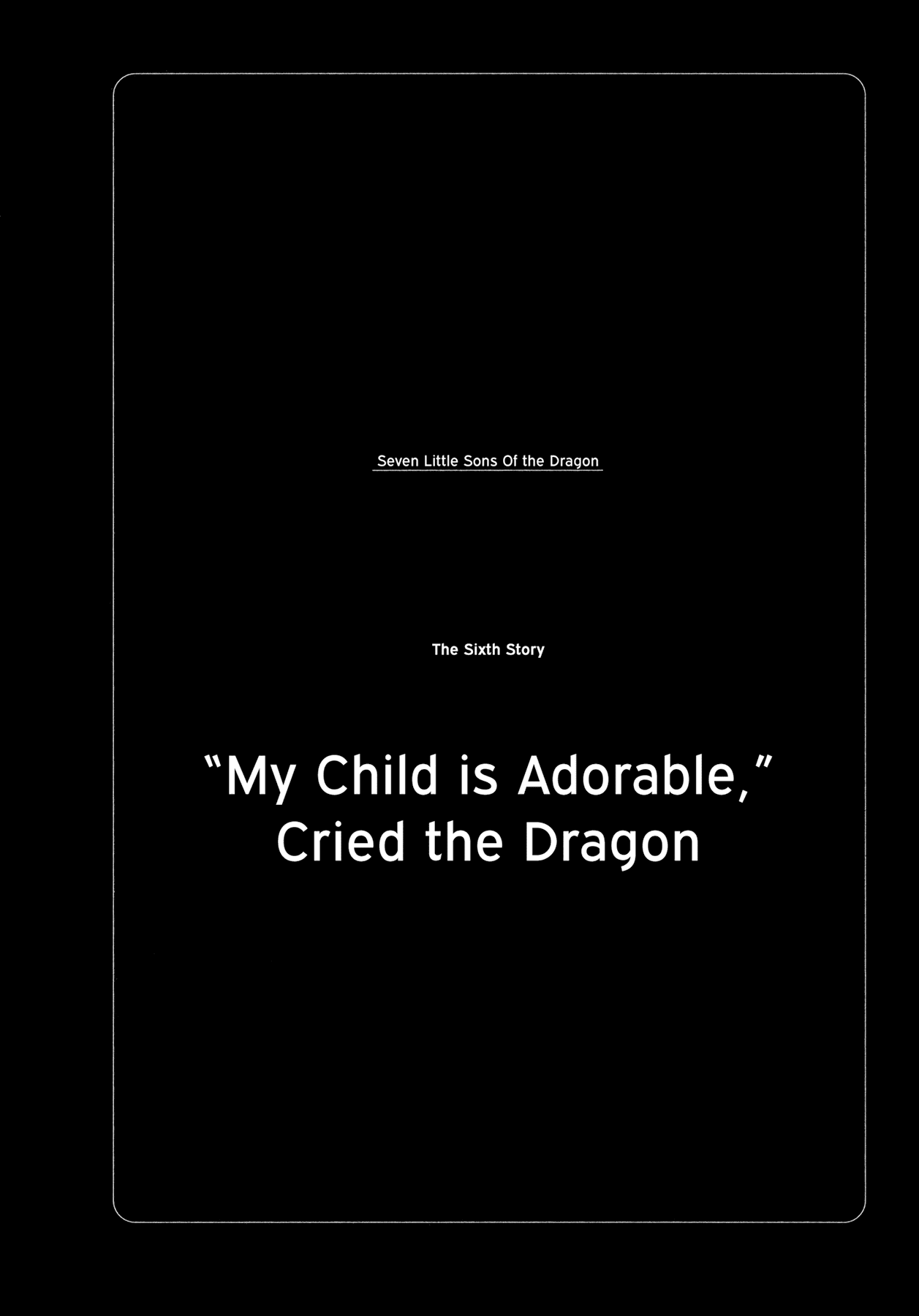 Ryuu no Kawaii Nanatsu no Ko Chapter 6 page 1 - Chapter 6: The Sixth Story: My Child is Adorable, Cried the Dragon