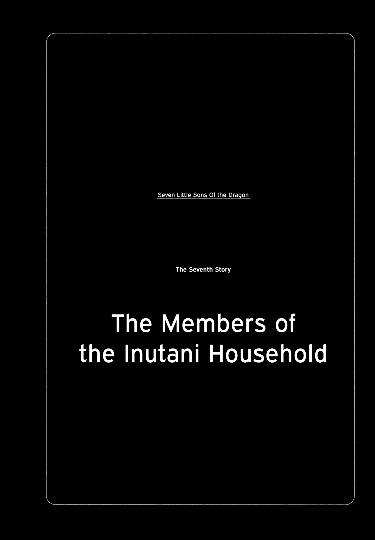 Ryuu no Kawaii Nanatsu no Ko Chapter 7 page 1 - Chapter 7: The Seventh Story: The Members of the Inutani Household