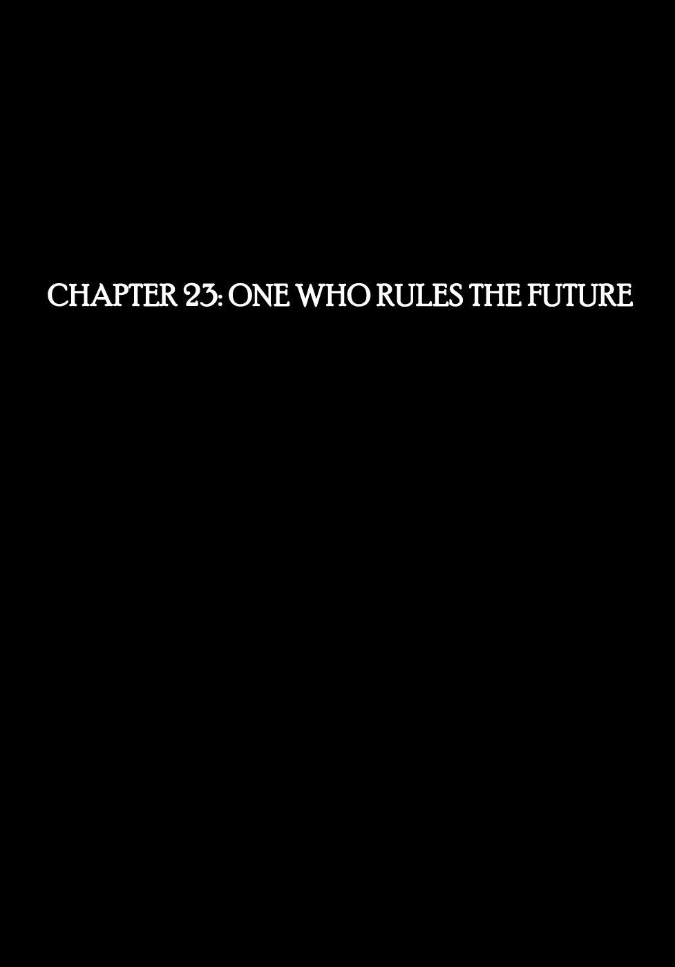 Ryuu no Michi Chapter 23.1 page 1 - Chapter 23.1: One Who Rules the Future (Part 1)