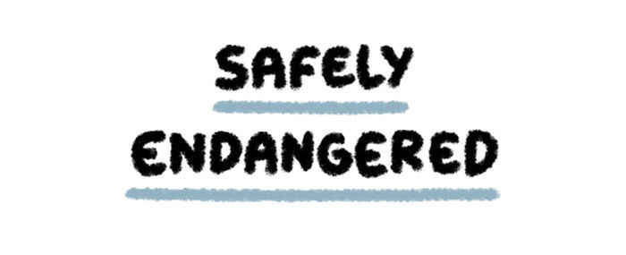 Safely Endangered Chapter 2 page 1 - Chapter 2