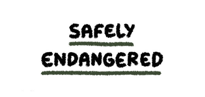 Safely Endangered Chapter 6 page 1 - Chapter 6