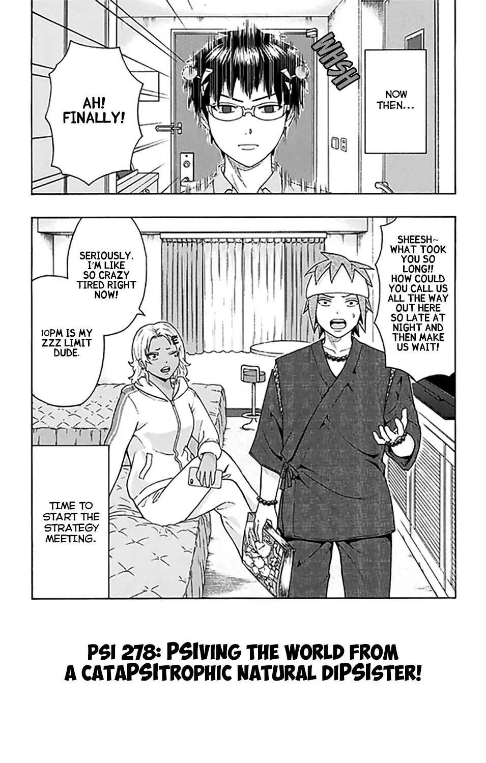 Saiki Kusuo no Sainan Chapter 278 page 3 - Chapter 278: PSIving the World from a CataPSItrophic Natural DiPSIster!