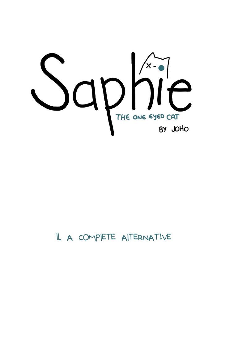 Saphie: The One-Eyed Cat Chapter 11 page 1 - Chapter 11 : A Complete Alternative