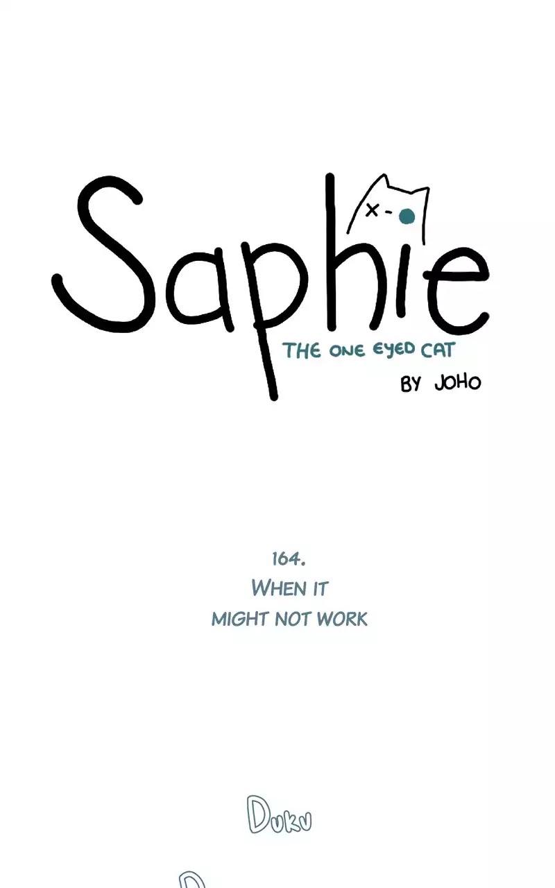 Saphie: The One-Eyed Cat Chapter 164 page 1 - Chapter 164: When It Might Not Work