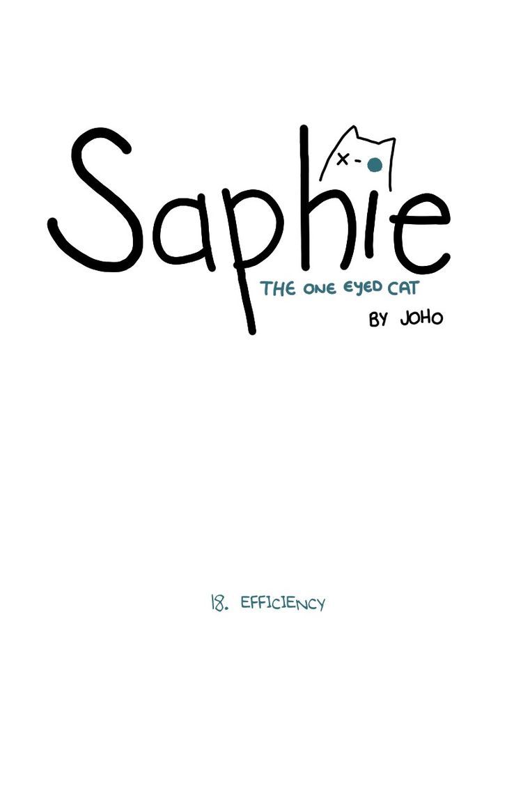 Saphie: The One-Eyed Cat Chapter 18 page 1 - Chapter 18 : Efficiency