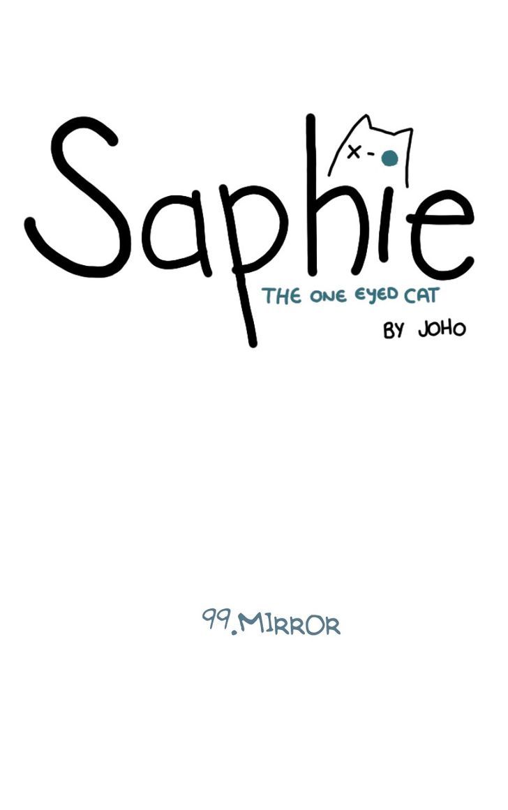 Saphie: The One-Eyed Cat Chapter 99 page 1 - Chapter 99