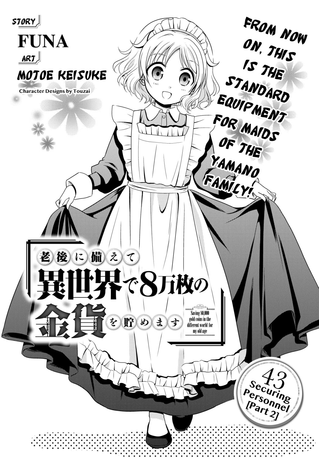 Saving 80,000 Gold Coins in the Different World for My Old Age Chapter 43 page 1 - Chapter 43: Securing Personnel, Part 2