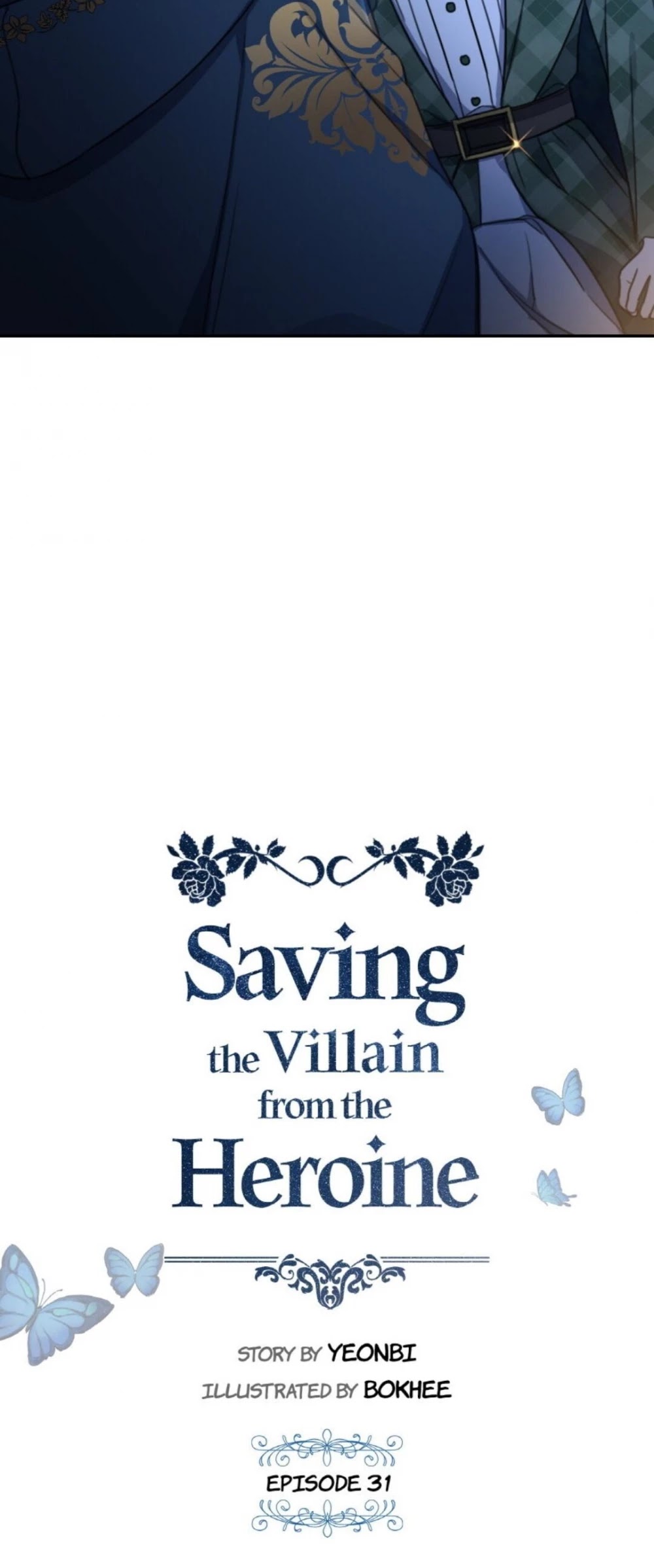 Saving the Villain Who Was Abandoned by the Female Lead Chapter 31 page 32 - Chapter 31