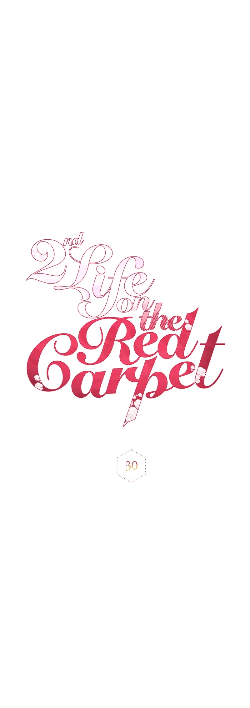 Second Life on the Red Carpet Chapter 30 page 18 - Chapter 30