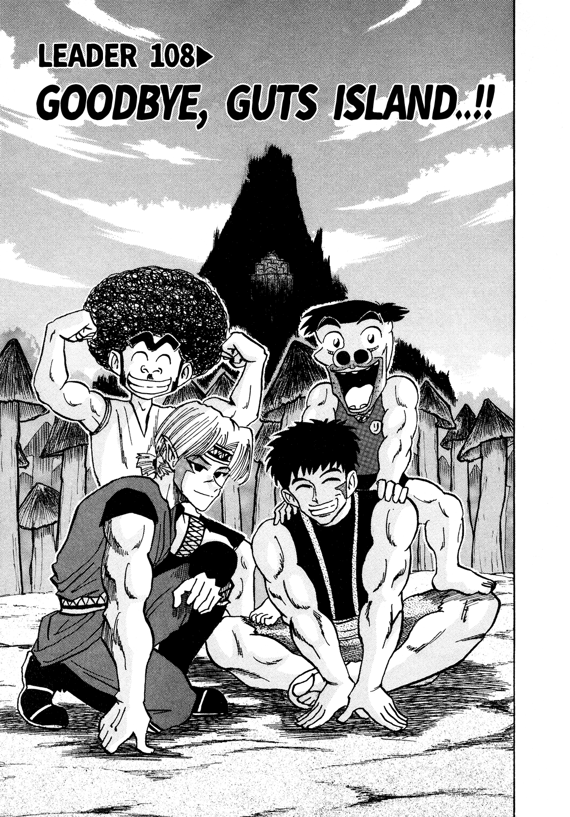 Seikimatsu Leader Den Takeshi! Chapter 108 page 1 - Chapter 108: Goodbye, Guts Island...!!