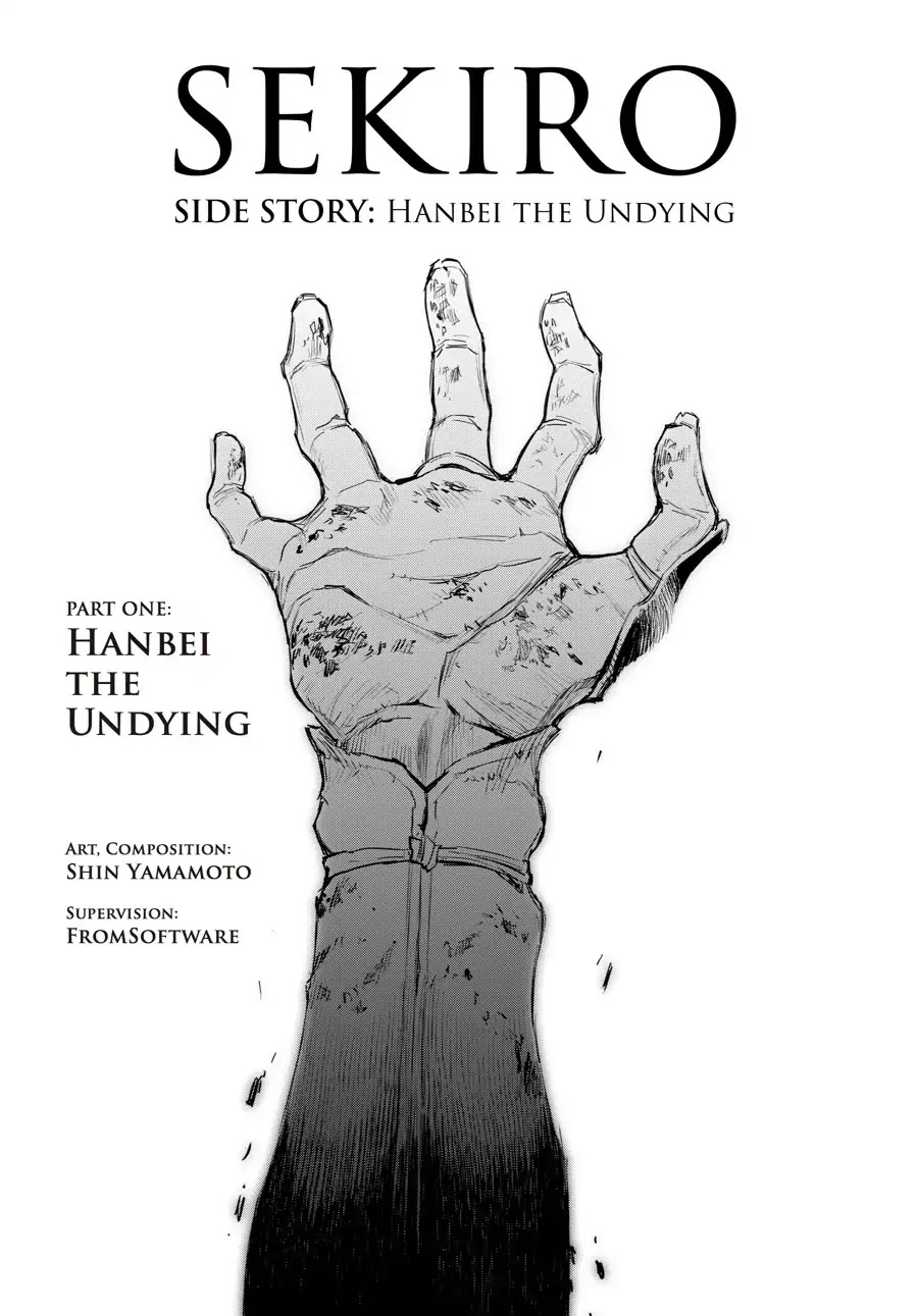 Sekiro Side Story: Hanbei the Undying Chapter 1 page 7 - Chapter 1: Part One: Hanbei The Undying