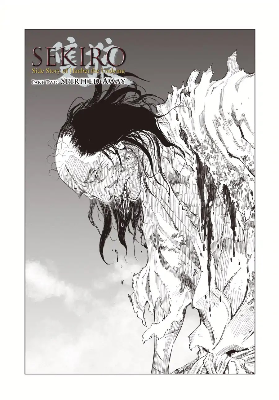 Sekiro Side Story: Hanbei the Undying Chapter 2 page 3 - Chapter 2: Part Two: Spirited Away