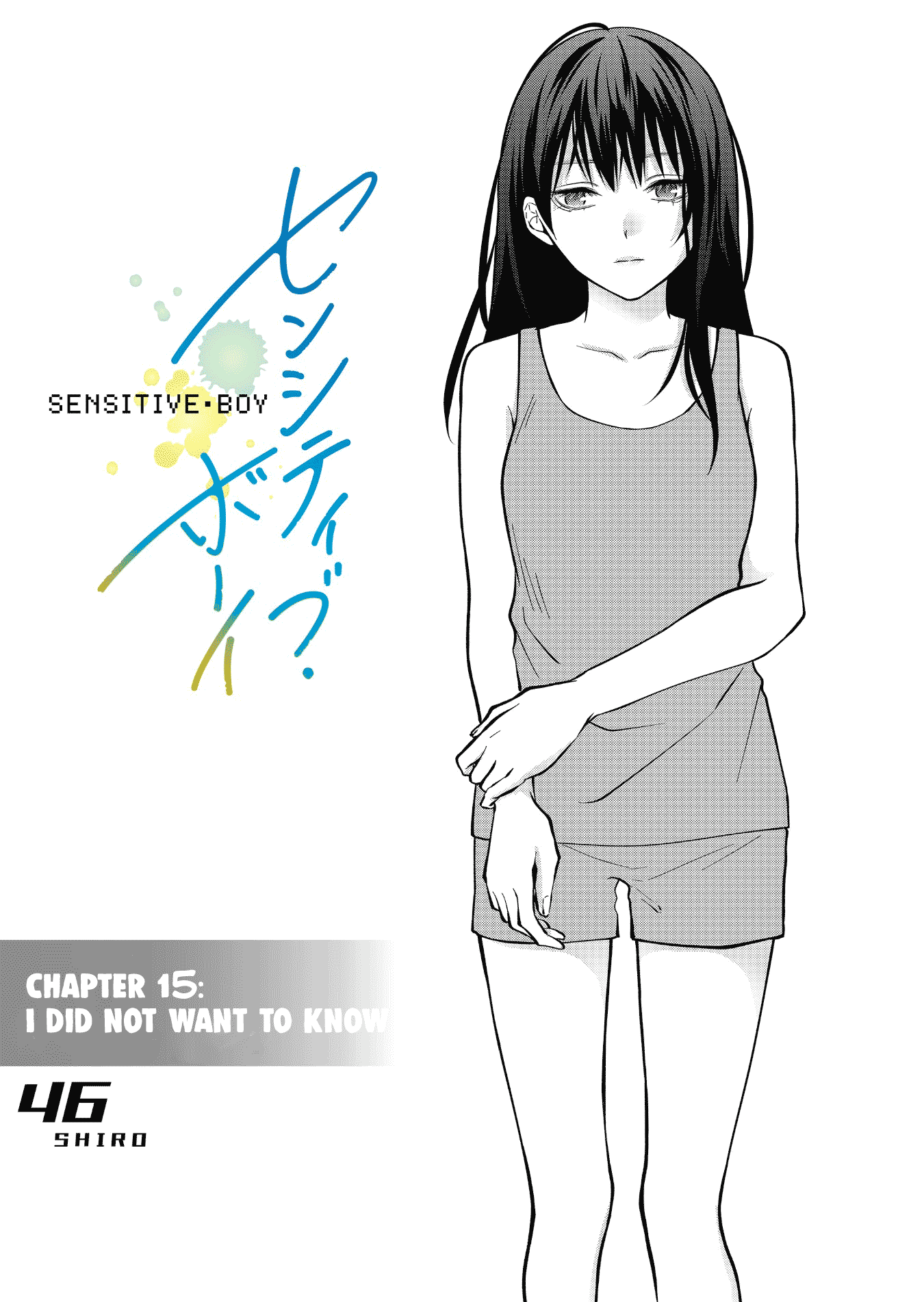 Sensitive Boy Chapter 15 page 4 - Chapter 15: I did not want to know