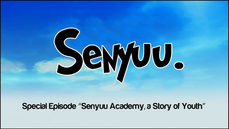 Senyuu. Chapter 1.31-2 page 9 - Vol.01 Chapter 31.2: Extra: Senyuu Academy, a Story of Youth