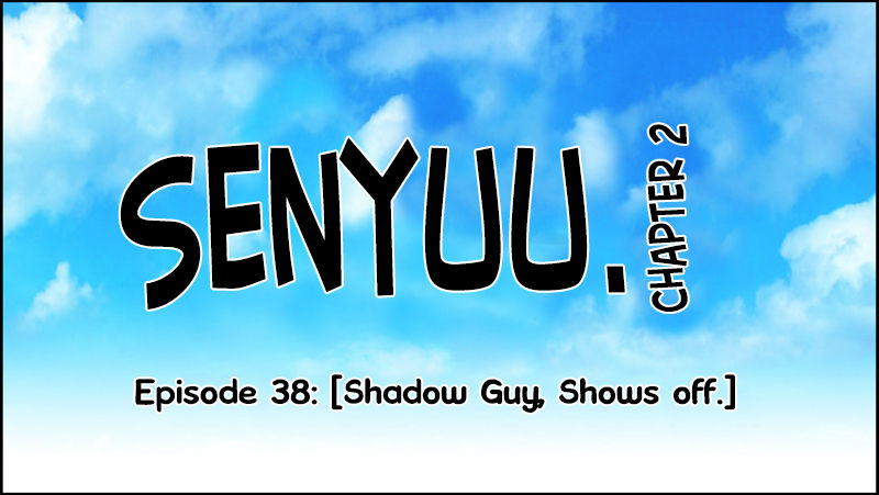 Senyuu. Vol.02 Chapter 38 page 14 - Vol.02 Chapter 38: Shadow Guy, Shows Off
