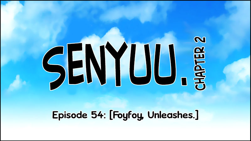 Senyuu. Chapter 2.54 page 11 - Vol.02 Chapter 54: Foyfoy, Unleashes