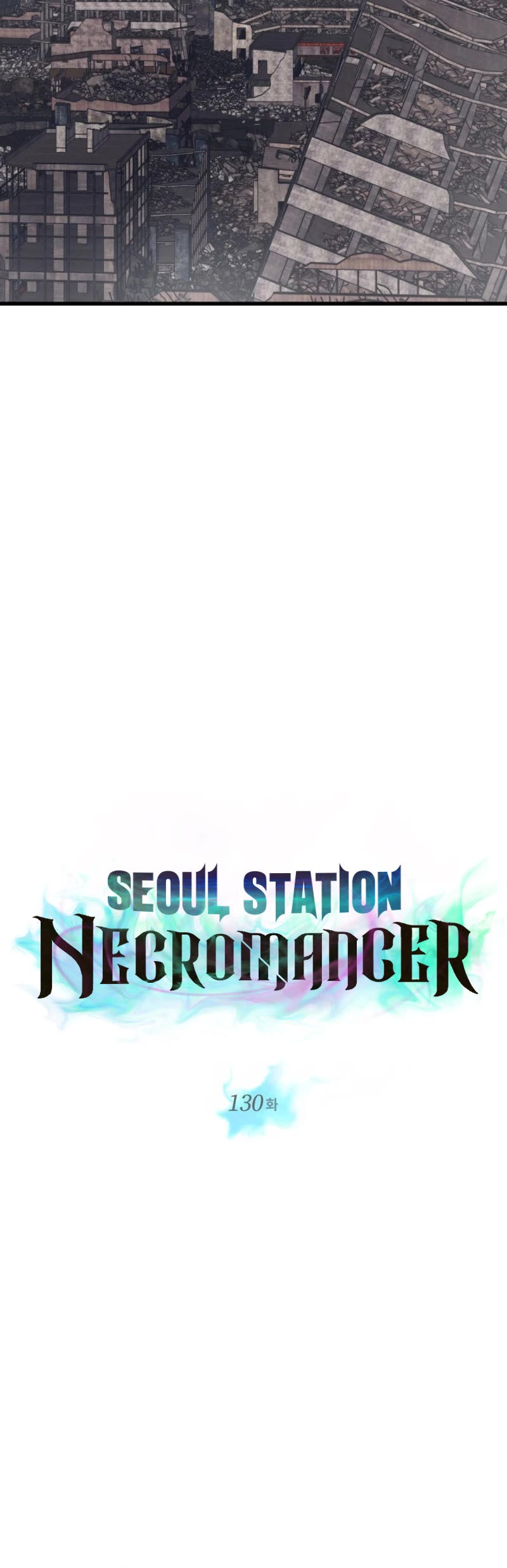Seoul Station's Necromancer Chapter 130 page 21 - Chapter 130
