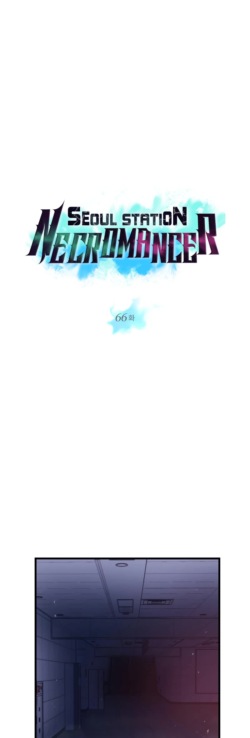 Seoul Station's Necromancer Chapter 66 page 5 - Chapter 66