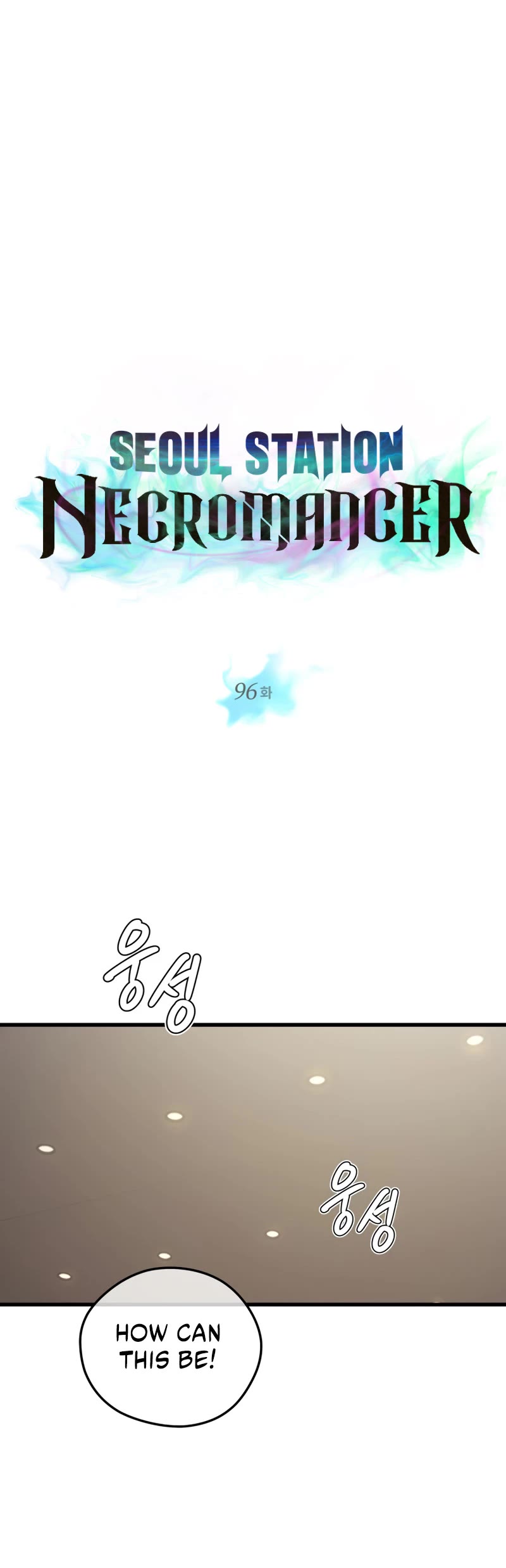 Seoul Station's Necromancer Chapter 96 page 5 - Chapter 96