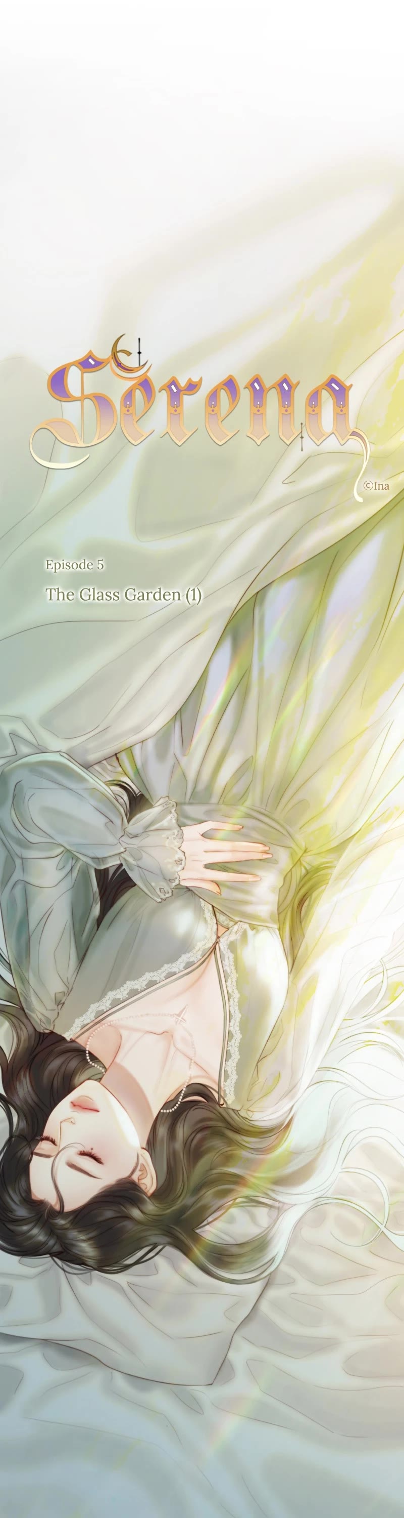 Serena Chapter 5 page 1 - Chapter 5: Ep. 5 - The Glass Garden (1)