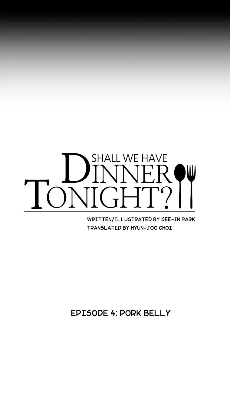 Shall We Have Dinner Tonight? Chapter 4 page 4 - Chapter 4: Pork Belly