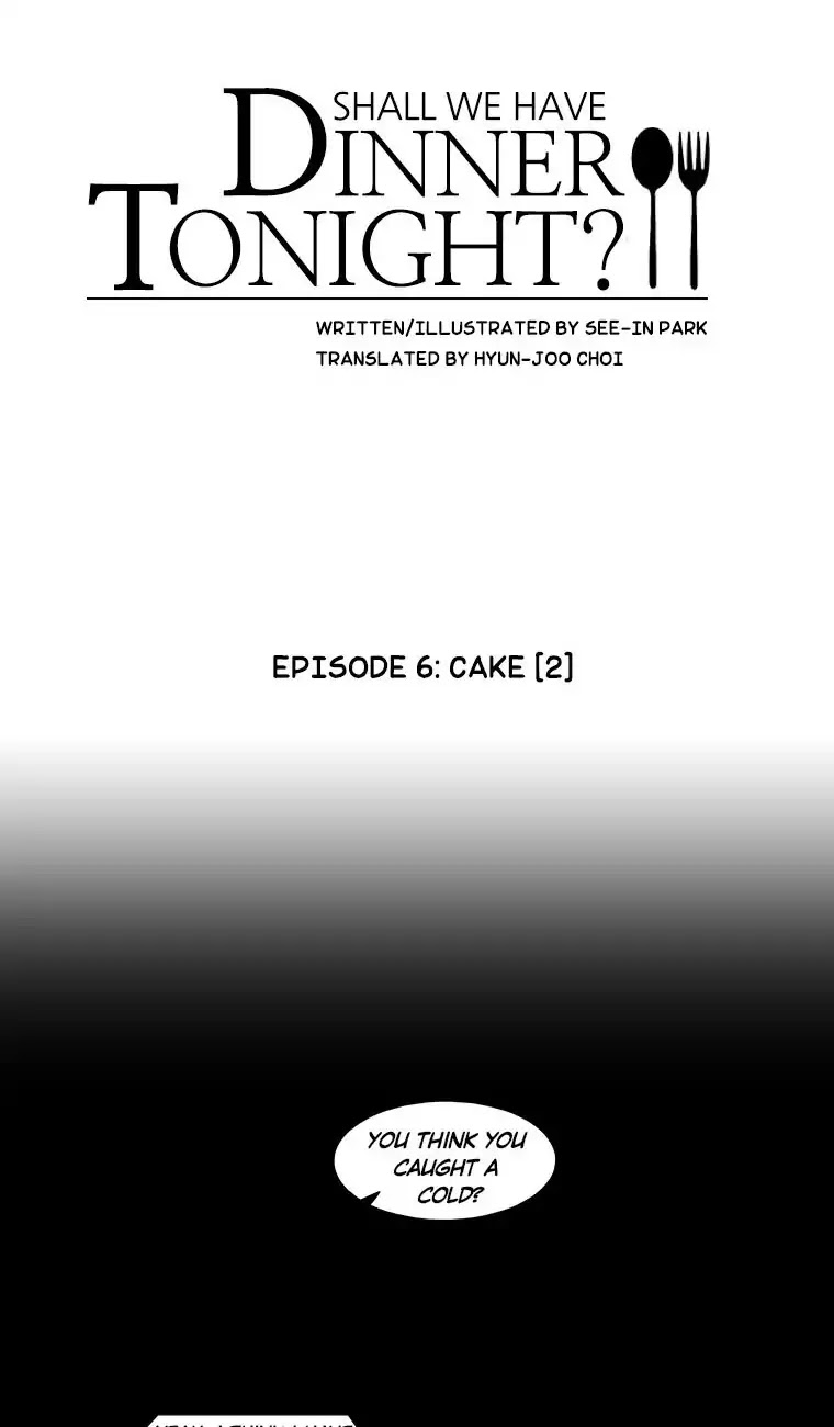 Shall We Have Dinner Tonight? Chapter 6 page 8 - Chapter 6: Cake (2)