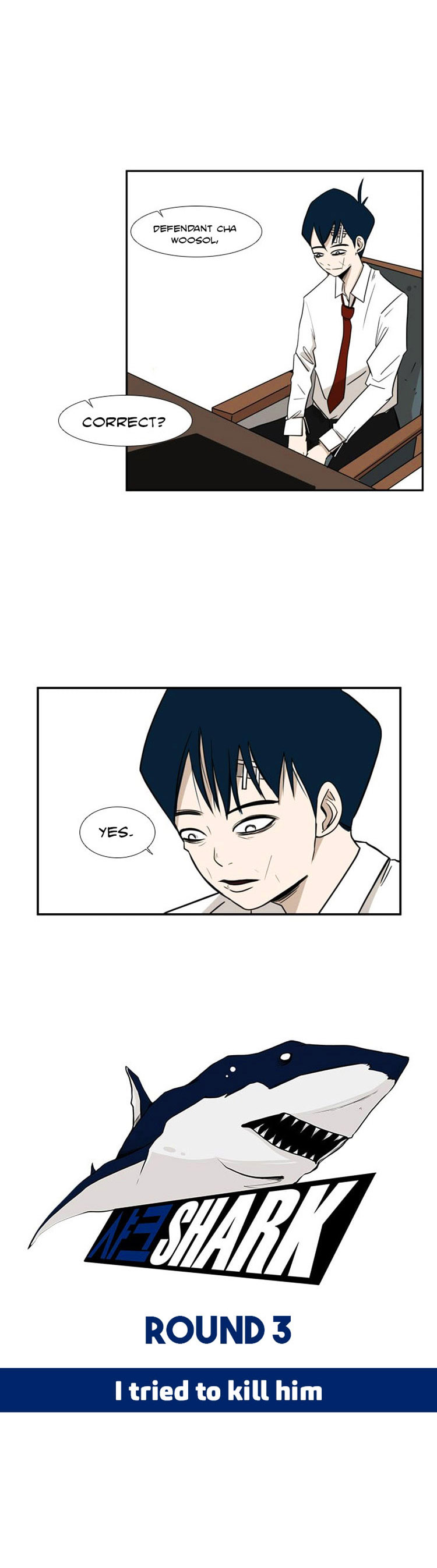 Shark Chapter 3 page 4 - Chapter 3: I Tried to Kill Him