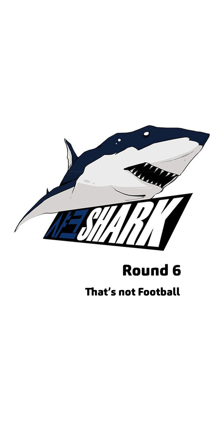 Shark Chapter 6 page 10 - Chapter 6: That's not Football!