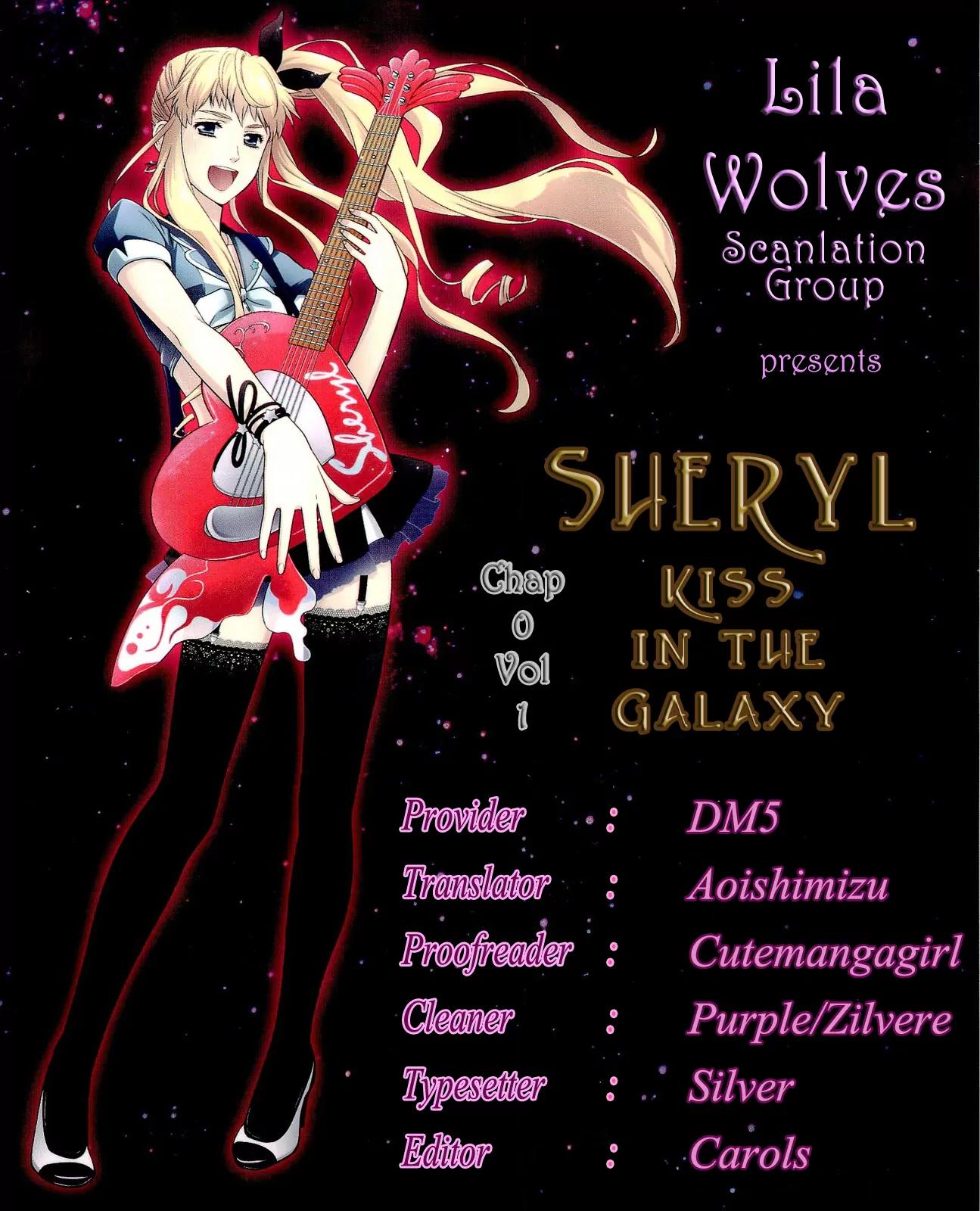 Sheryl - Kiss in the Galaxy Chapter 0 page 1 - Chapter 0