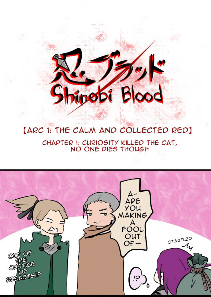 Shinobi Blood Chapter 6 page 5 - Chapter 6 : Curiosity killed the cat, no one dies though