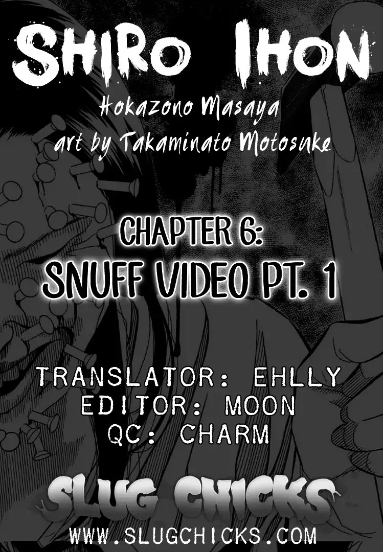 Shiro Ihon Chapter 6 page 19 - Chapter 6: Snuff Video (Part 1)