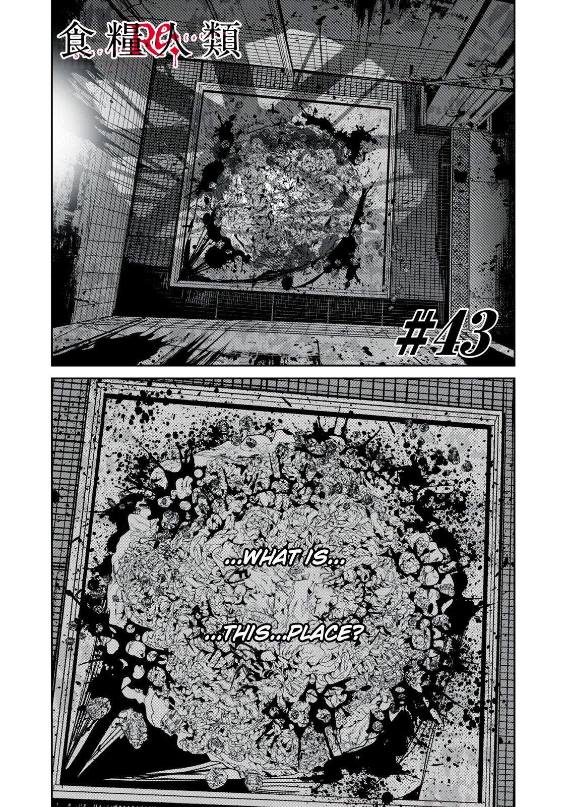 Shokuryou Jinrui Re: Starving Re:velation Chapter 43 page 1 - Chapter 43