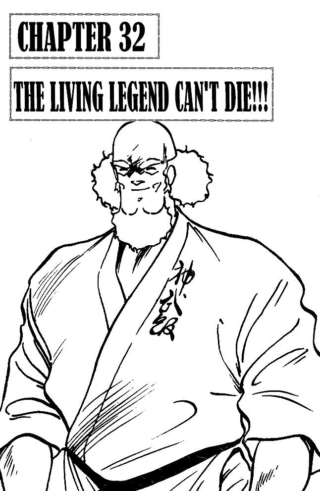 Shura no Mon Chapter 32 page 2 - Chapter 32: The Living Legend Can't Die!!!