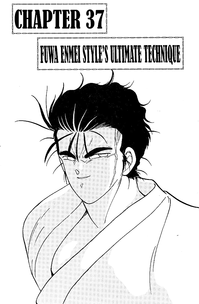 Shura no Mon Chapter 37 page 2 - Chapter 37: Fuwa Enmei Style's Ultimate Technique