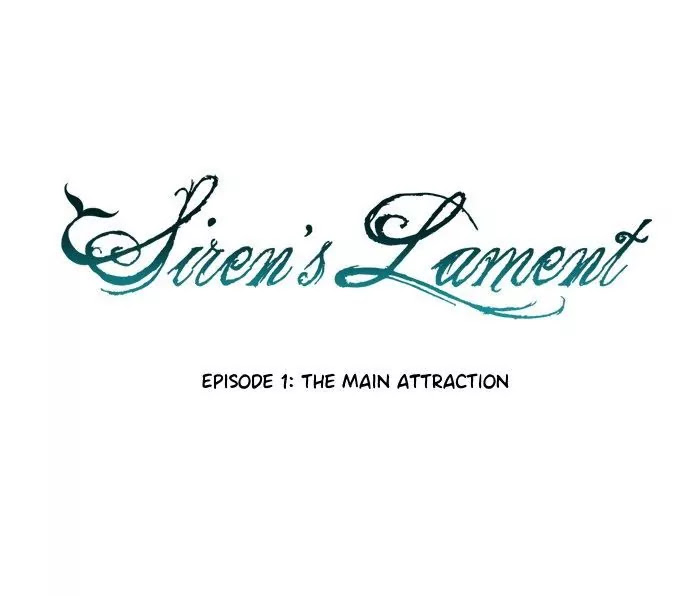 Siren's Lament Chapter 1 page 11 - Chapter 1: The Main Attraction