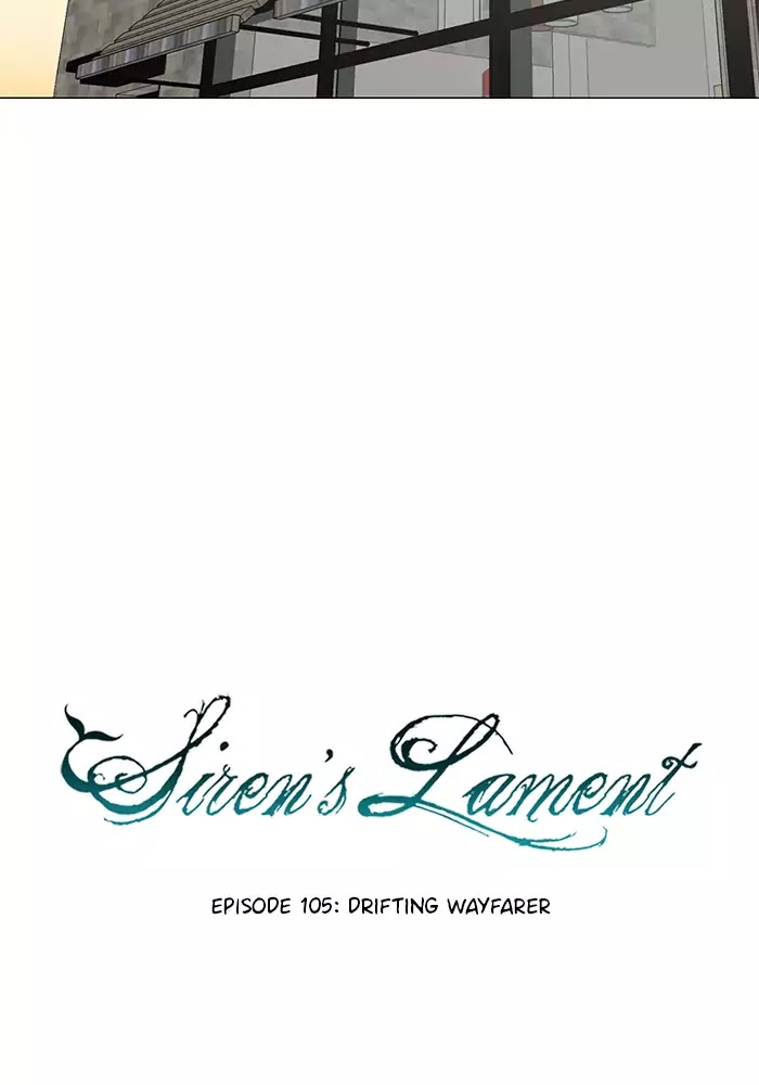 Siren's Lament Chapter 105 page 15 - Chapter 105: Drifting Wayfarer