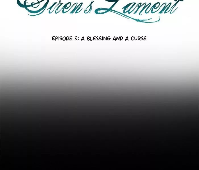 Siren's Lament Chapter 5 page 11 - Chapter 5: A Blessing and a Curse
