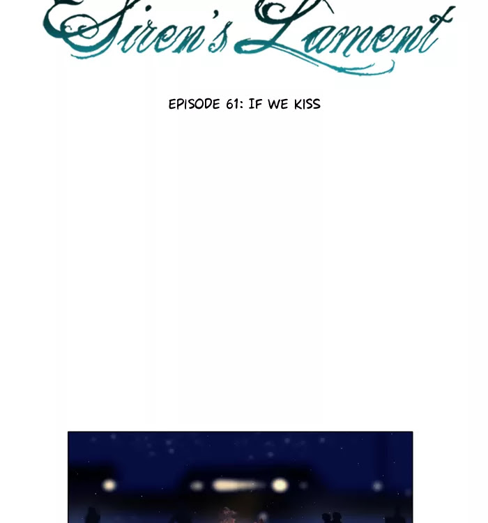 Siren's Lament Chapter 61 page 15 - Chapter 61: If we kiss