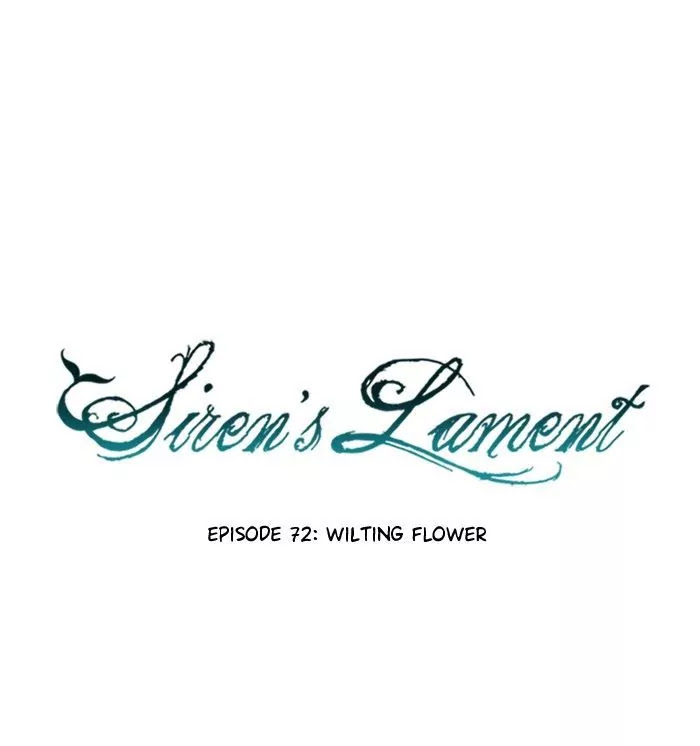 Siren's Lament Chapter 72 page 16 - Chapter 72: Wilting Flower