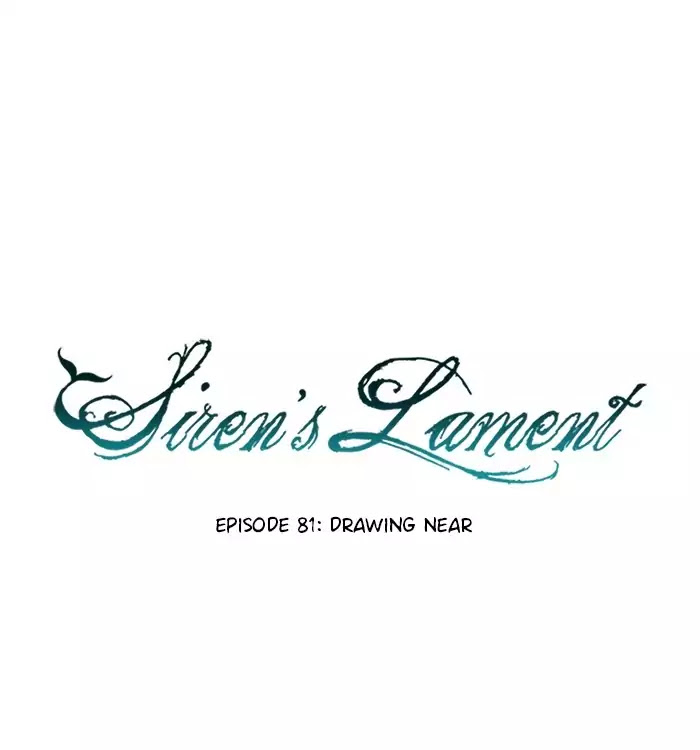 Siren's Lament Chapter 81 page 23 - Chapter 81: Drawing Near