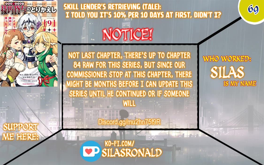 Skill Lender's Retrieving (Tale) ～I Told You It's 10% Per 10 Days at First, Didn't I～ Chapter 69 page 1 - Chapter 69